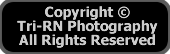 Copyright Tri-RN All Rights Reserved